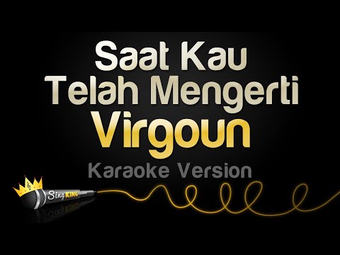 Virgoun - Saat Kau Telah Mengerti