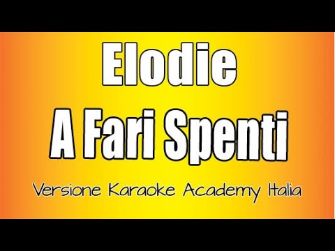 Elodie - A Fari Spenti