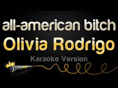 Olivia Rodrigo - all-american b*tch