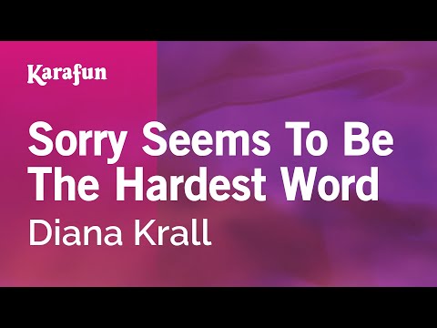 Diana Krall - Sorry Seems to Be the Hardest Word