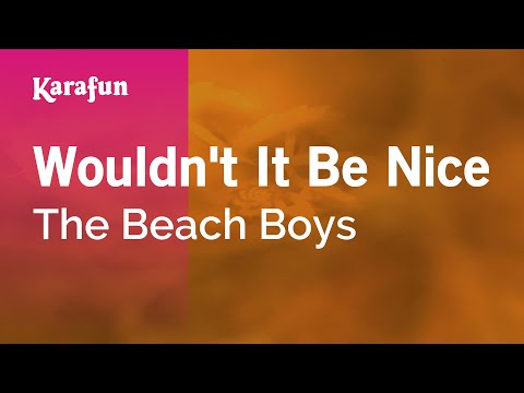 The Beach Boys - Wouldn't It Be Nice
