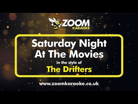 The Drifters - Saturday Night At The Movies (Two Semitones Down)