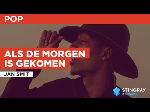 Jan Smit - Als de morgen is gekomen