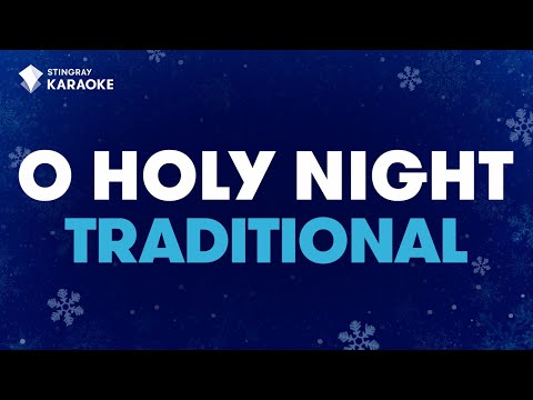 O Holy Night (Traditional)