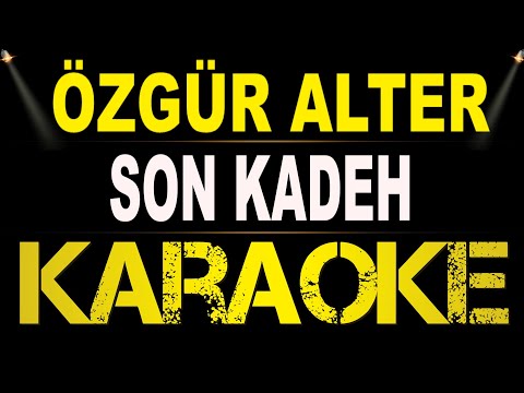 Özgür Alter - Son Kadeh