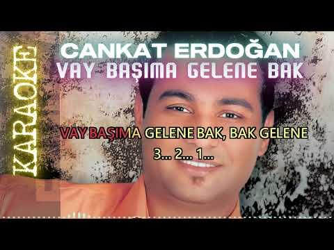 Cankat Erdoğan - Vay Başıma Gelene Bak