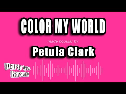 Petula Clark - Color My World