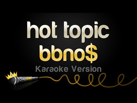 bbno$ - hot topic