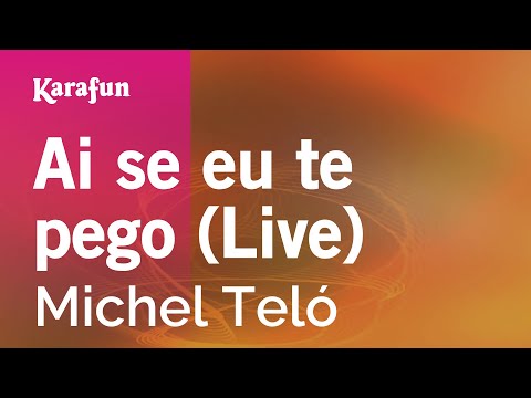 Michel Teló - Ai se eu te pego (live)