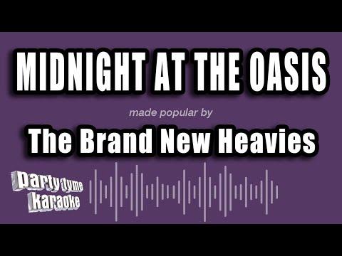 The Brand New Heavies - Midnight At The Oasis
