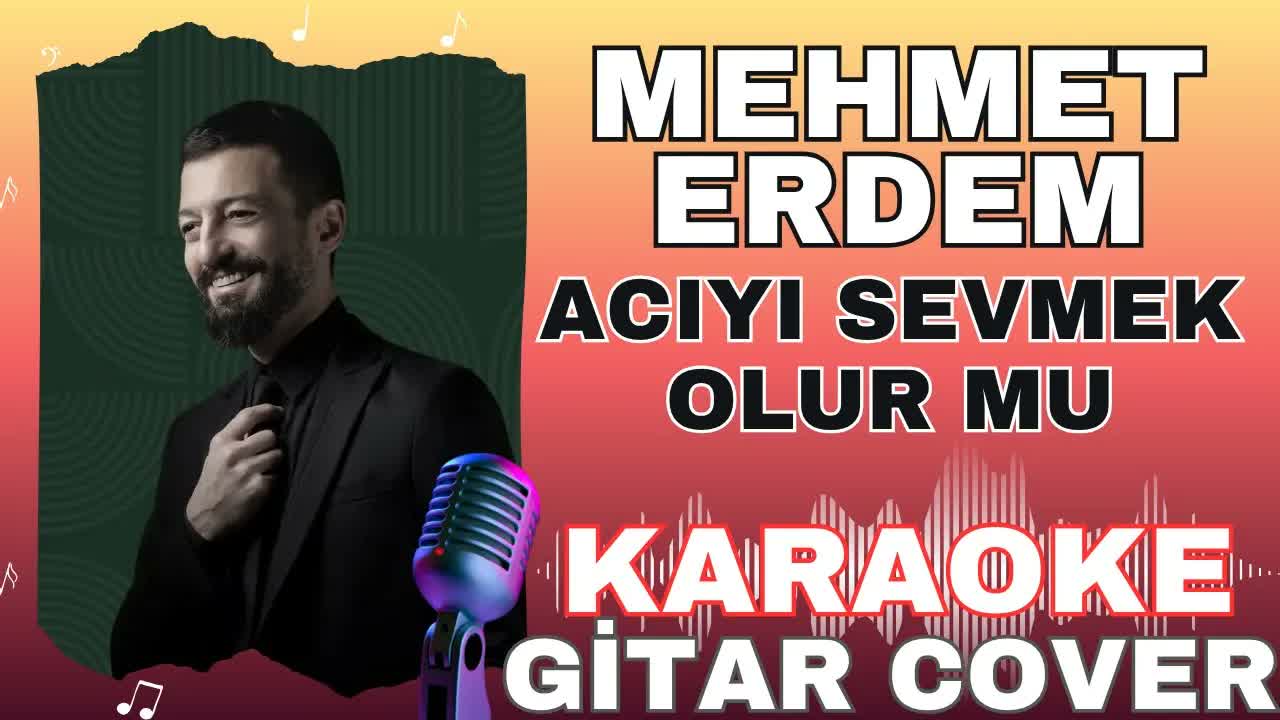 Mehmet Erdem - Acıyı Sevmek Olur mu
