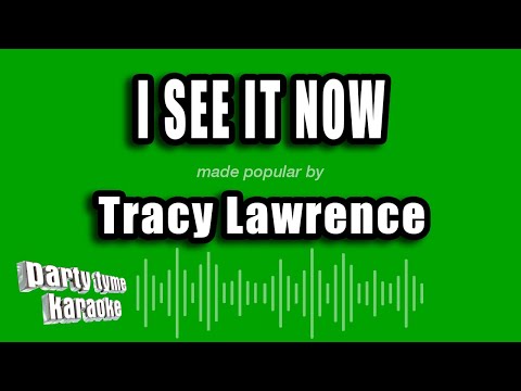 Tracy Lawrence - I See It Now