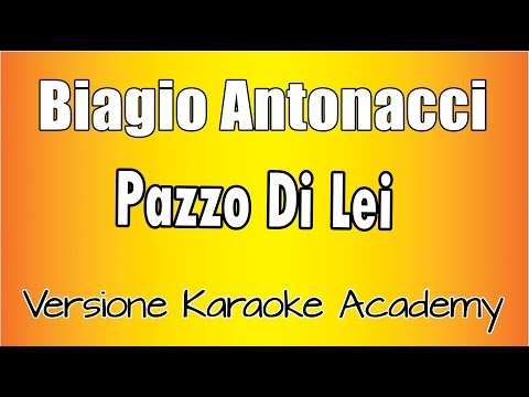 Biagio Antonacci - Pazzo Di Lei