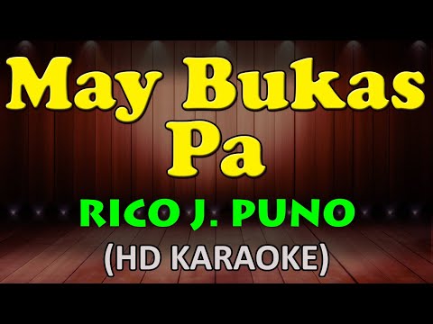 Rico J. Puno - MAY BUKAS PA
