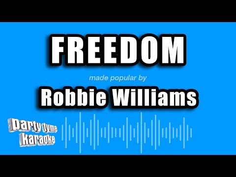 Robbie Williams - Freedom