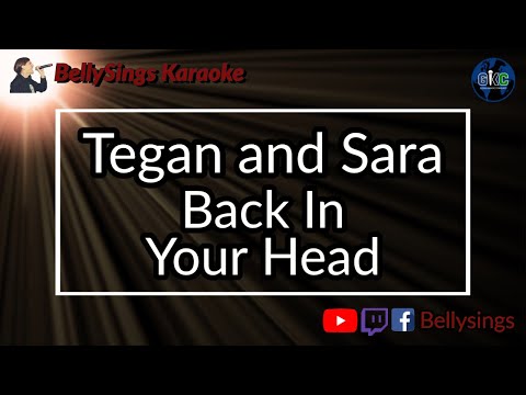 Tegan and Sara - Back In Your Head