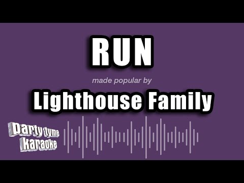 Lighthouse Family - Run