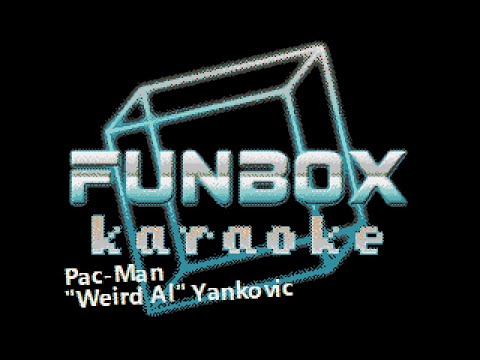 Weird Al Yankovic - Pac-Man