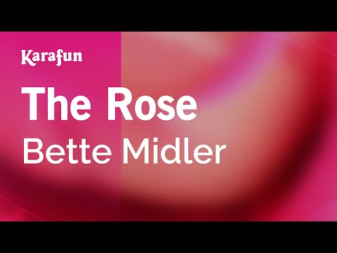 Bette Midler - The Rose