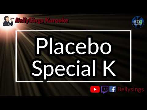 Placebo - Special K