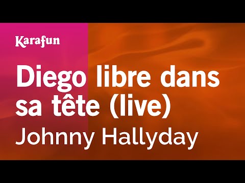 Johnny Hallyday - Diego libre dans sa tête