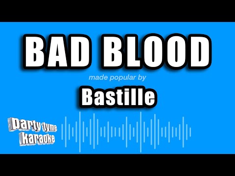 Bastille - Bad Blood