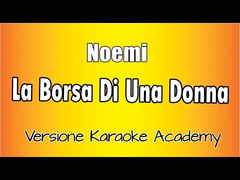 Noemi - La Borsa Di Una Donna