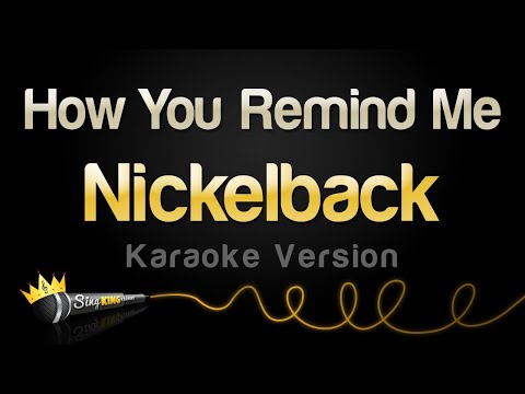 Nickelback - How You Remind Me