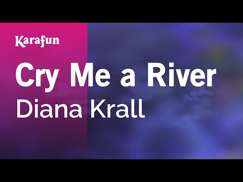 Diana Krall - Cry Me a River