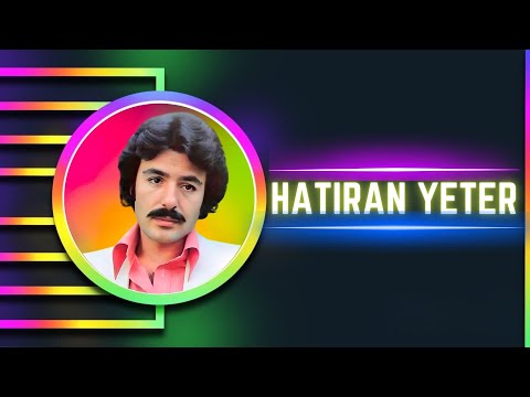 Ferdi Tayfur - Hatıran Yeter