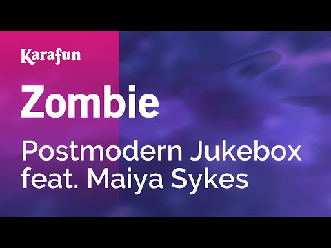 Postmodern Jukebox & Maiya Sykes - Zombie