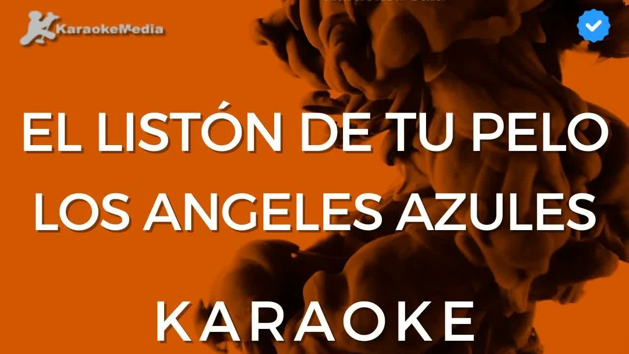 Los Ángeles azules - El listón de tu pelo