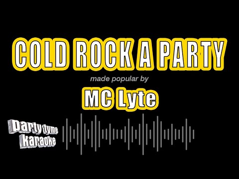 MC Lyte - Cold Rock A Party