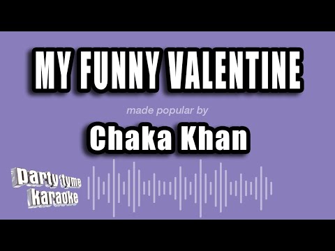 Chaka Khan - My Funny Valentine