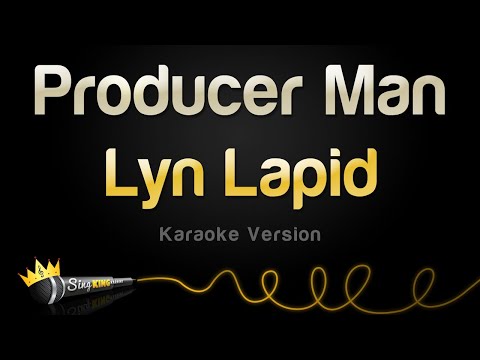 Lyn Lapid - Producer Man