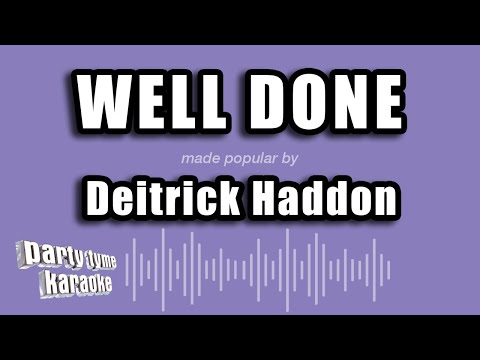 Deitrick Haddon - Well Done