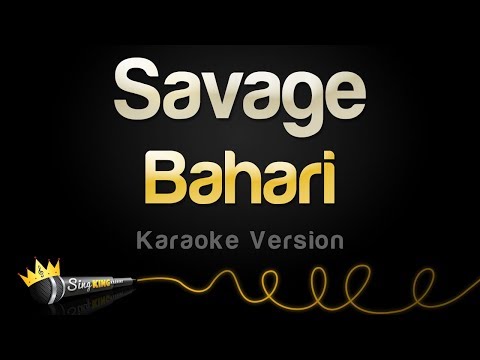 Bahari - Savage