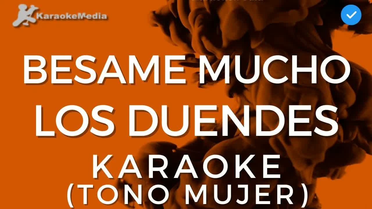 Los duendes - Besame mucho [Tono de mujer] | Instrumental y Letra
