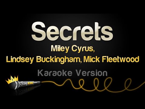Miley Cyrus, Lindsey Buckingham, Mick Fleetwood - Secrets