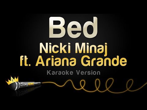 Nicki Minaj feat. Ariana Grande - Bed