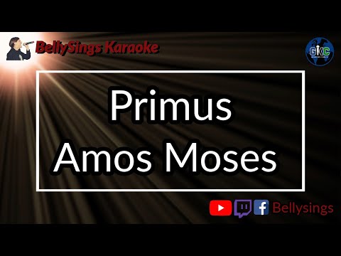 Primus - Amos Moses