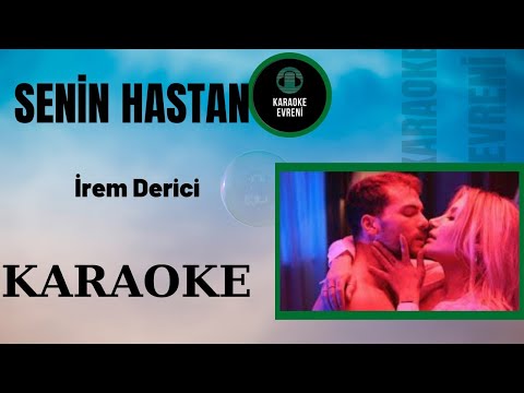 İrem Derici - Senin Hastan