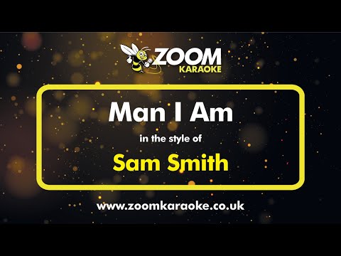 Sam Smith - Man I Am
