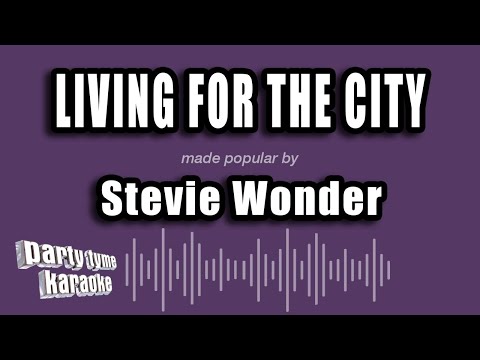Stevie Wonder - Living For The City