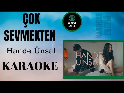 Hande Ünsal - Çok Sevmekten