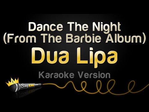 Dua Lipa - Dance The Night (From The Barbie Album)