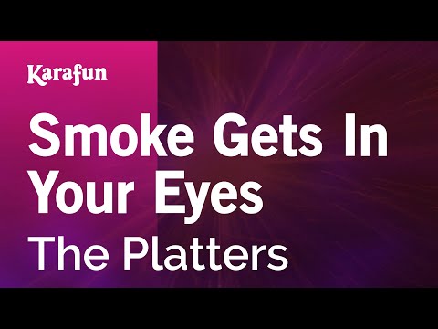 The Platters - Smoke Gets in Your Eyes