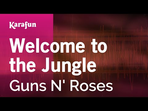 Guns N' Roses - Welcome to the Jungle