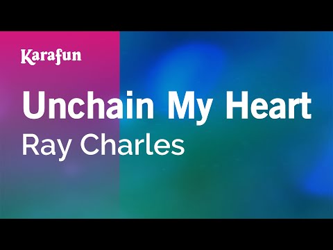 Ray Charles - Unchain My Heart