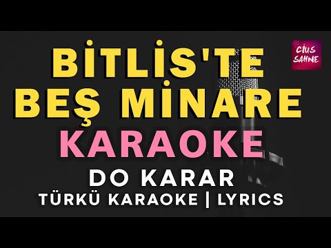 Bitlis'te Beş Minare - Do